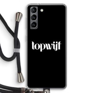 Topwijf Zwart: Samsung Galaxy S21 Transparant Hoesje met koord