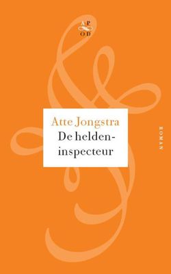 De heldeninspecteur - Atte Jongstra - ebook