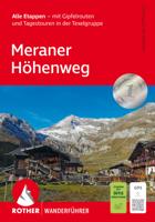 Wandelgids Meraner Höhenweg - Alle 15 Etappen | Rother Bergverlag