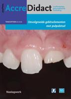 Onvolgroeide gebitselementen met pulpaletsel (Paperback)