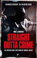 Straight outta crime - Roel Janssen - ebook