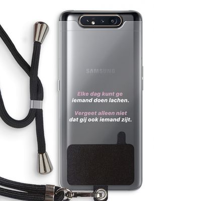 gij zijt ook iemand: Samsung Galaxy A80 Transparant Hoesje met koord
