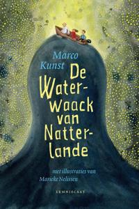 De Waterwaack van Natterlande (Hardback)