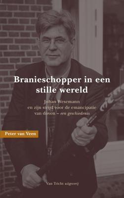 Branieschopper in een stille wereld (Paperback)
