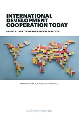 International Development Cooperation Today - Huib Huyse, Jan van Ongevalle, Patrick Develtere - eBook (9789461663986)
