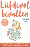 Liefdevol bevallen (Paperback)