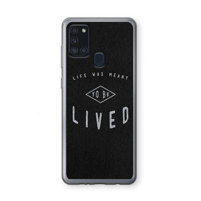 To be lived: Samsung Galaxy A21s Transparant Hoesje