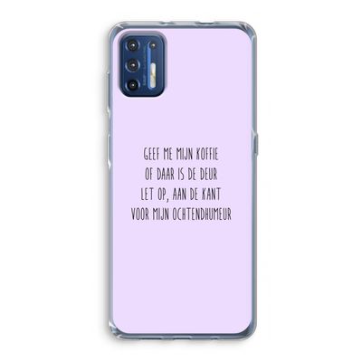 Ochtendhumeur: Motorola Moto G9 Plus Transparant Hoesje