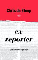 Stoop*Ex-reporter - Chris de Stoop - eBook (9789023441892) - thumbnail