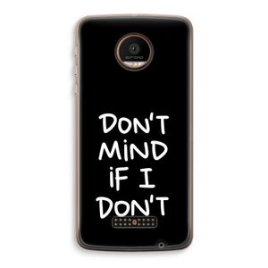 Don't Mind: Motorola Moto Z Force Transparant Hoesje