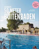 De mooiste 50 meter buitenbaden van Nederland (Hardback)