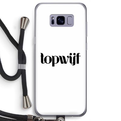 Topwijf Wit: Samsung Galaxy S8 Transparant Hoesje met koord