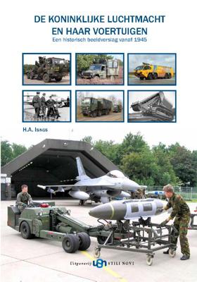 De Koninklijke Luchtmacht en haar voertuigen (Hardback)