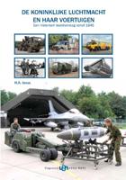 De Koninklijke Luchtmacht en haar voertuigen (Hardback) De Koninklijke Luchtmacht en haar voertuigen (Hardback)