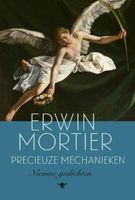 Precieuze mechanieken - Erwin Mortier - ebook