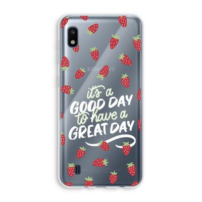 Don't forget to have a great day: Samsung Galaxy A10 Transparant Hoesje