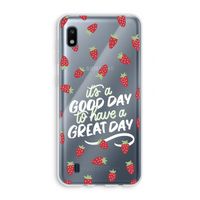 Don't forget to have a great day: Samsung Galaxy A10 Transparant Hoesje