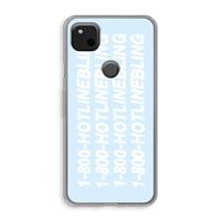 Hotline bling blue: Google Pixel 4a Transparant Hoesje
