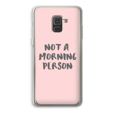 Morning person: Samsung Galaxy A8 (2018) Transparant Hoesje