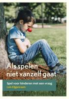 Als spelen niet vanzelf gaat (Paperback)