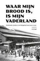 Waar mijn brood is, is mijn vaderland - Ank Engel - ebook