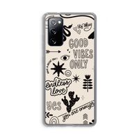 Good vibes: Samsung Galaxy S20 FE / S20 FE 5G Transparant Hoesje