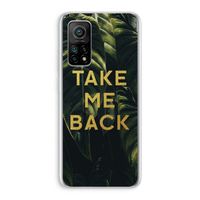 Take me back: Xiaomi Mi 10T 5G Transparant Hoesje Take me back: Xiaomi Mi 10T 5G Transparant Hoesje