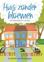 Huis zonder bloemen (Hardback)