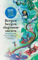 Bergen bergen slagroomsoezen - 5 jaar Gouden Poëziemedaille en Poëziesterren (Paperback)