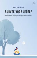 Ruimte voor jezelf - Maya Van Treeck - ebook