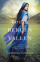 Tot de bergen vallen - Connilyn Cossette - ebook - thumbnail