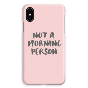 Morning person: iPhone XS Max Volledig Geprint Hoesje