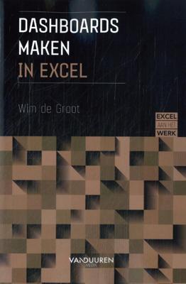 Excel aan het werk: Dashboards maken (Paperback)