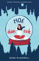 Hoe dan ook (Paperback)