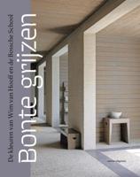 Bonte grijzen: de kleuren van Wim van Hooff en de Bossche School (Hardback)