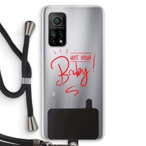 Not Your Baby: Xiaomi Mi 10T 5G Transparant Hoesje met koord