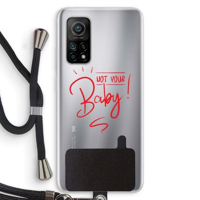 Not Your Baby: Xiaomi Mi 10T 5G Transparant Hoesje met koord
