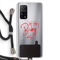Not Your Baby: Xiaomi Mi 10T 5G Transparant Hoesje met koord