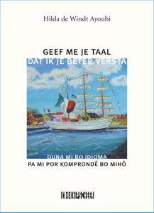 Geef me je taal. Dat ik je beter versta (Paperback)