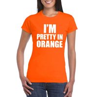 I'm pretty in orange t-shirt oranje dames - thumbnail