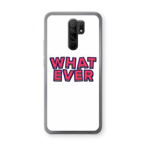 Whatever: Xiaomi Redmi 9 Transparant Hoesje