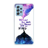 Stars quote: Samsung Galaxy A73 Transparant Hoesje