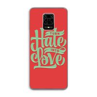 Turn hate into love: Xiaomi Redmi Note 9 Pro Transparant Hoesje