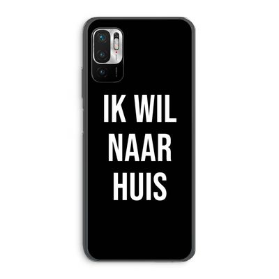 Ik wil naar huis - Zwart: Xiaomi Redmi Note 10 5G Transparant Hoesje