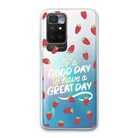Don't forget to have a great day: Xiaomi Redmi 10 Transparant Hoesje