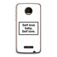 Self love: Motorola Moto Z Force Transparant Hoesje