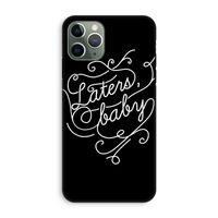 Laters, baby: iPhone 11 Pro Tough Case