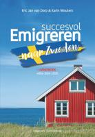 Succesvol emigreren naar Zweden (Paperback)