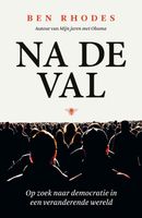 Na de val - Ben Rhodes - ebook