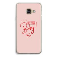 Not Your Baby: Samsung Galaxy A3 (2016) Transparant Hoesje